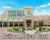 Build a medical Plaza. Rendering of the Harris Medical Plaza.